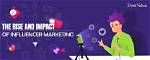 Influencergonewild: the Rise and Impact of Influencer Culture