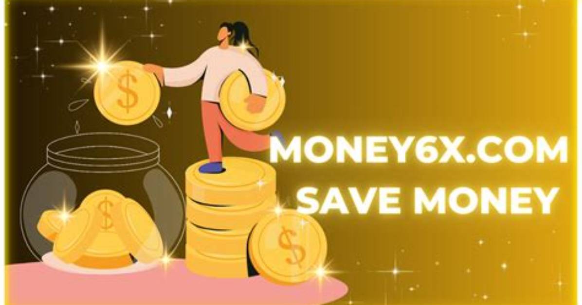 Save Money with Money6X. Com: a Comprehensive Guide