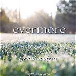 The Enchanting World of Evermore Songs: a Deep Dive into Taylor Swift's Masterpiece